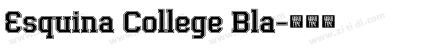 Esquina College Bla字体转换
